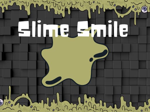 Slime Smile - Sorriso dello Slime